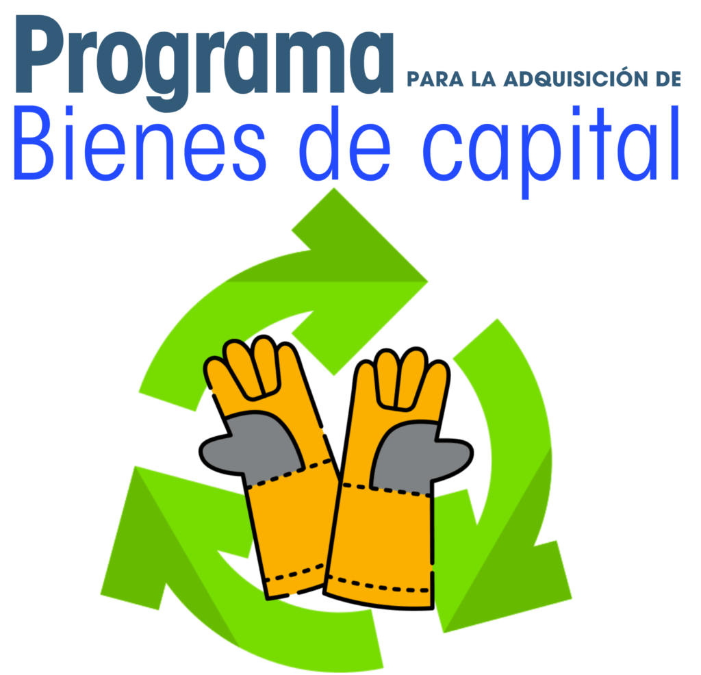 Imagen del Programa para la Adquisición de Bienes de Capital, sobre fondo blanco tiene el nombre del programa y el isologotipo que son guantes de trabajo en alto, sobre un círculo realizado con flechas